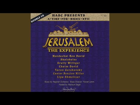 Yerushalayim Shel Zahav / Al Kol Eleh