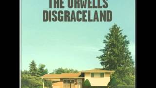 The Orwells - Disgraceland (Full Album)