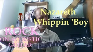 Nazareth - Whippin &#39;Boy  - guitar cover (кавер на гитаре)