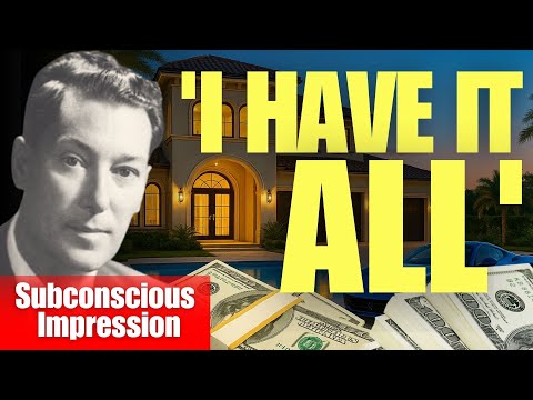 'I Have It ALL' | Neville Goddard Subconscious Impression (Listen Day & Night)