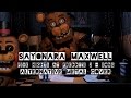[Sayonara Maxwell] Five Nights at Freddy's 2 ...