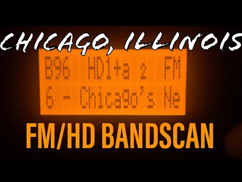 Chicago, Illinois FM/HD Bandscan
