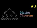 Master Theorem Divide And Conquer Algorithms Part 3