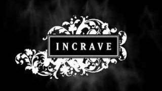 Incrave - "Dead End" preview