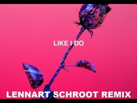 David Guetta, Martin Garrix & Brooks — Like I Do (Lennart Schroot Remix)