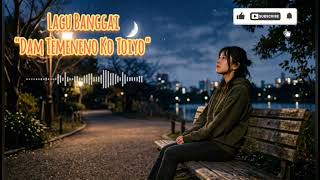 Download lagu Lagu Banggai 'DAM TEMENENO KO TOIYO' mp3 Download lagu Lagu Banggai 'DAM TEMENENO KO TOIYO' mp3