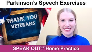 Parkinson’s Speech Exercises: VETERANS DAY