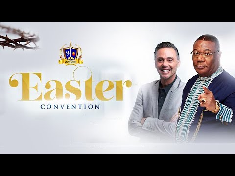 Easter Convention - Resurrection Sunday || 2nd Service || 9th April, 2023