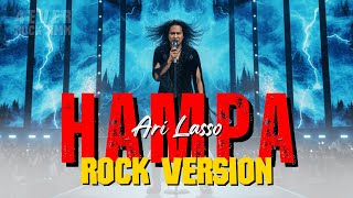 Download lagu ARI LASSO – Hampa (Rock Remix Version) 💔 | Forever Rock RMX 2025 🔥 mp3