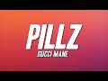 Gucci Mane - Pillz (Lyrics)