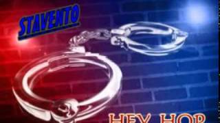 HEY HOP STAVENTO