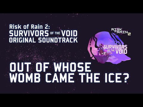 Chris Christodoulou - Out of Whose Womb Came the Ice? | ROR2: Survivors of the Void (2022)
