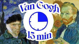 Vincent Van Gogh in 15 Minuten erklärt