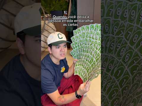QUANDO AQUELA PESSOA EMBARALHA AS CARTAS 😹 KKKKK