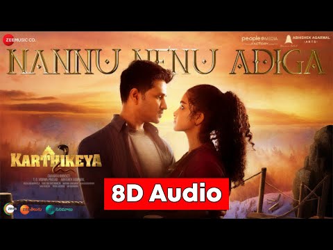 Nannu Nenu Adiga 8D Audio - Karthikeya 2 | @8dmusicalworld976  Nikhil, Anupama Parameswaran  |