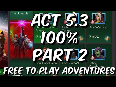 Act 5.3 100% Push Part 2 - Free To Play Adventures - Marvel Contest Of Champions