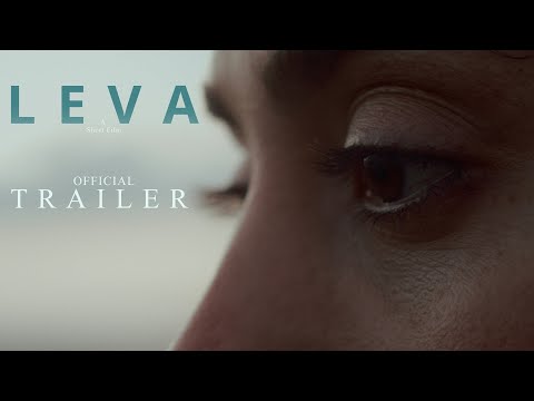 L E V A | Official Trailer