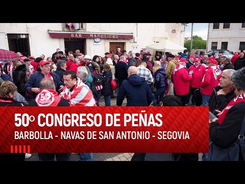 Imagen de portada del video 50º Congreso de Peñas I Barbolla - Segovia I Athletic Club
