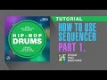 Tutorial 1: How to use sequencer. Part 1 