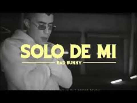 Solo de mi - Bad Bunny (Rmx Extended Dj Chikodel)