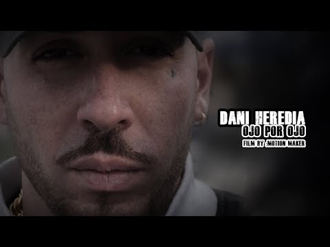 Dani Heredia - Ojo por ojo - MotionMaker