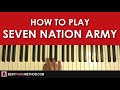 HOW TO PLAY The White Stripes Seven Nation Army Piano Tutorial Lesson
