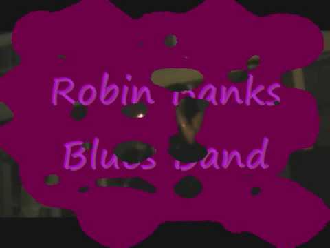 Robin Bank$ Blues Band