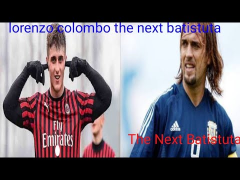 Lorenzo Colombo The Next Gabriel Batistuta- skills & Goals 2020