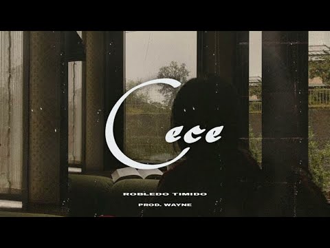 Robledo Timido - Cece (Official Audio)