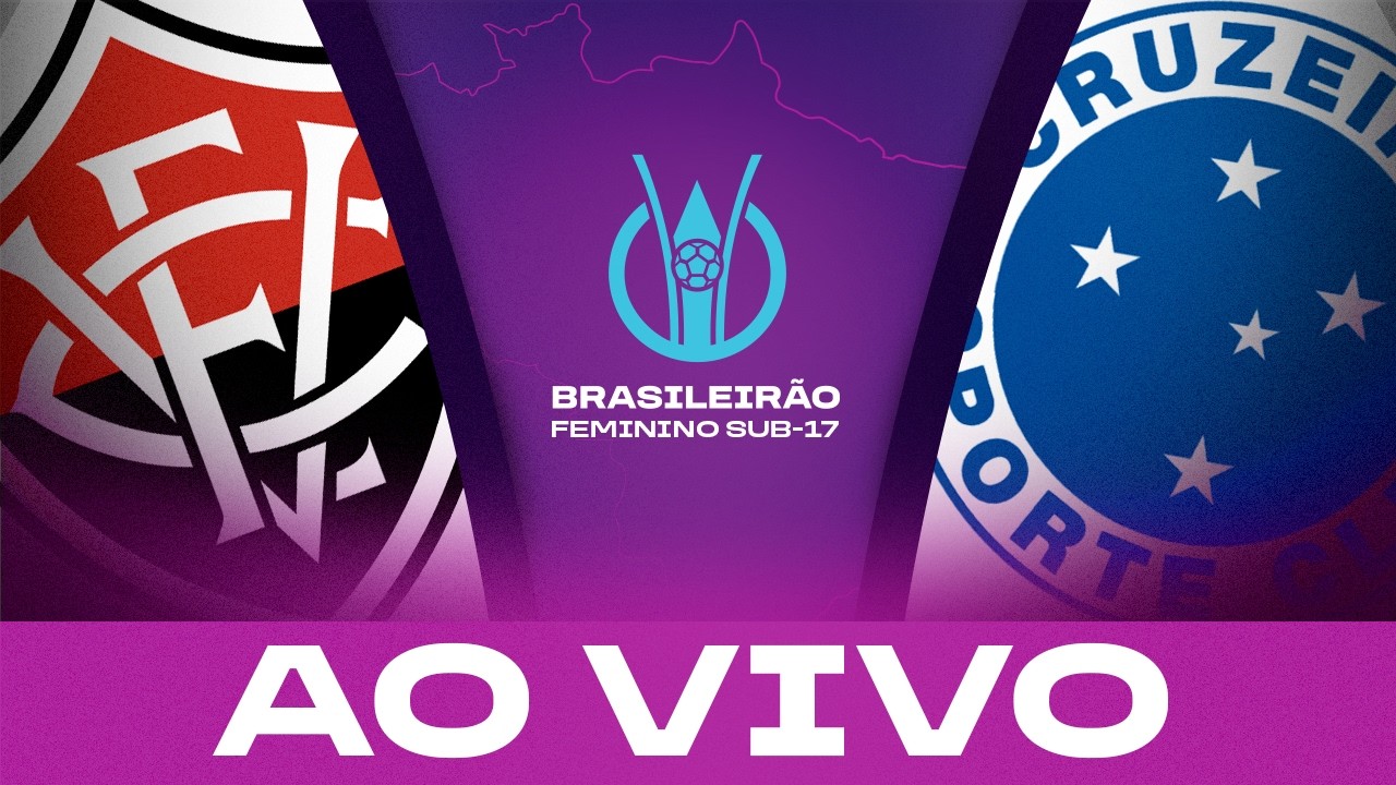 AO VIVO COM IMAGENS: VITÓRIA x CRUZEIRO | BRASILEIRÃO FEMININO SUB-17