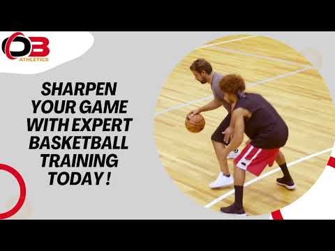 Train Hard, Play Smart | Basketball Training Experts | OB Athletics