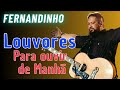 FERNANDINHO Melhores Louvores De 2023 Adoração De Manhã Top 50 Best Songs Praises And Worship