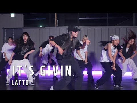 IT'S GIVIN - LATTO | SINAE CHOREOGRAPHY | OPEN CLASS