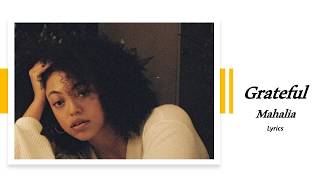 Grateful- Mahalia (Lyrics)