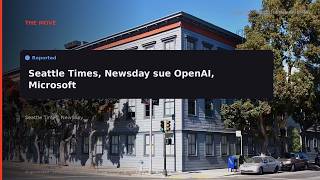 RERIGHT · Seattle Times, Newsday sue OpenAI, Microsoft, alleging copyr