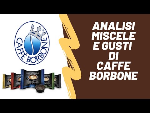DEFINITIVE GUIDE to blends and flavors Caffè Borbone! Let's differentiate formats and compatibility!