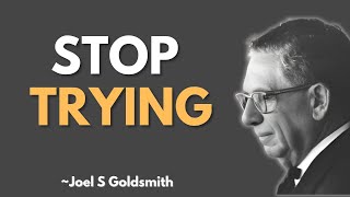 JOEL GOLDSMITH Reveals the SECRET to Instant Calm (No Effort Needed)