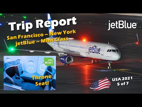 Trip Report - jetBlue "Mint" (First Class) - San Francisco to New York (USA '21 Trip)