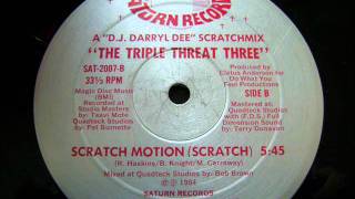 Triple Threat Three - Scratch Motion (Scratch) 1984