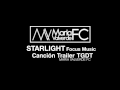Starlight - Focus Music (Canción tráiler TGDT) 