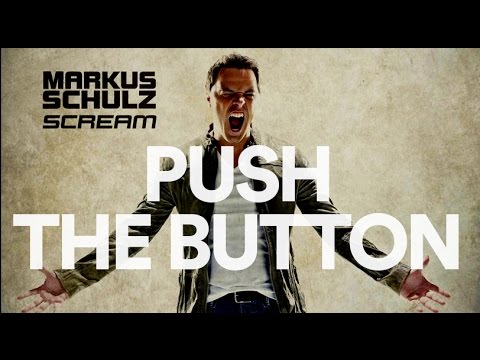 Markus Schulz vs Mr. Pit - Push The Button (Original MIx)