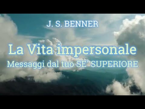 LA VITA IMPERSONALE o IO SONO, attribuito al Conte di Saint Germain.