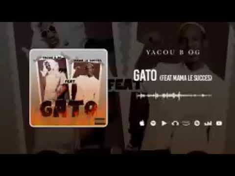 Yacou b og feat mama le succès GATO