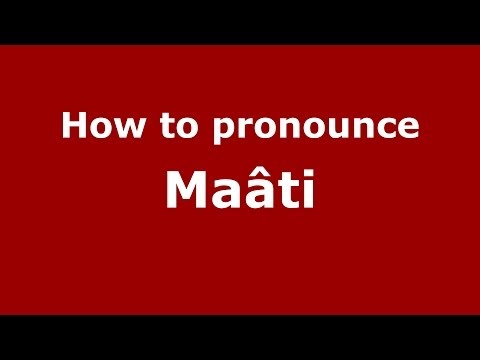 How to pronounce Maâti (Arabic/Morocco) - PronounceNames.com