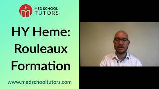Rouleaux Formation & High Yield Associations — Hematology for the USMLEs