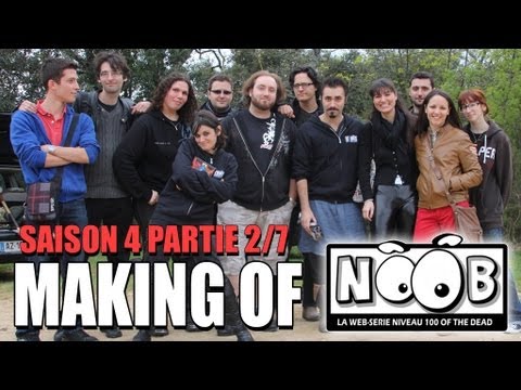 NOOB : MAKING OF SAISON 4 - partie 2/7