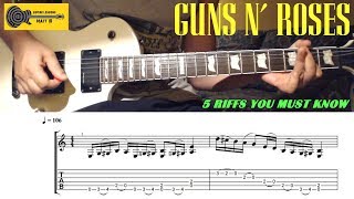 GUNS N&#39; ROSES RIFFS - 5 Slash Guitar Riffs You Must Know with TABS