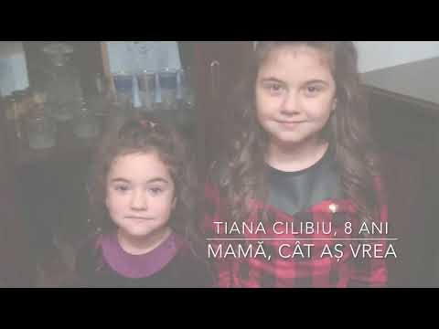 Tiana Cilibiu, 8 ani- "Mama, Doamne cat as vrea"