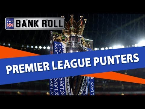 Premier League Punters Preview Matchday 4 | Team Bankroll Betting Tips
