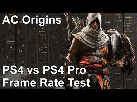Assassin's Creed Origins PS4 vs PS4 Pro Frame Rate Test